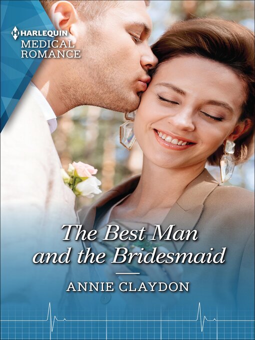 Title details for The Best Man and the Bridesmaid by Annie Claydon - Available